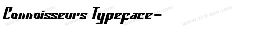 Connoisseurs Typeface字体转换